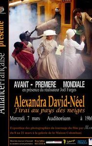 Alexandra David-Néel: J'irai au pays des neiges