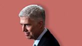 Even Neil Gorsuch Is Ready to Call Shenanigans on Rogue Lower-Court Trump Judges