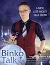 Binko Talk