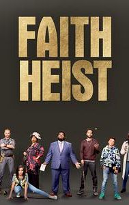 Faith Heist