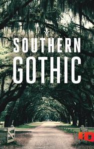 Southern Gothic