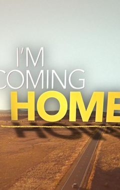 I'm Coming Home