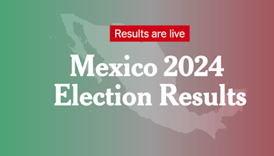 Mexico Election Results: Sheinbaum Wins