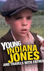 Young Indiana Jones and Travels With Father