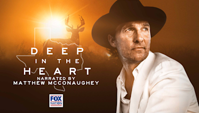 Fox Nation becomes exclusive streaming partner for Matthew McConaughey's 'Deep in the Heart'