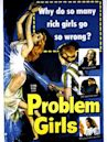 Problem Girls