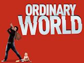 Ordinary World (film)
