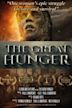 The Great Hunger | Drama