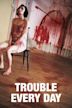 Trouble Every Day (film)