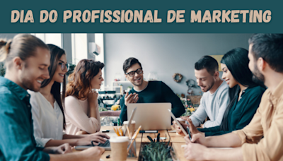 Dia do Profissional de Marketing: especialistas revelam como é profissão e os desafios da área - Brasil Escola