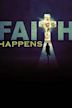 Faith Happens