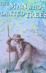 The Man Who Planted Trees