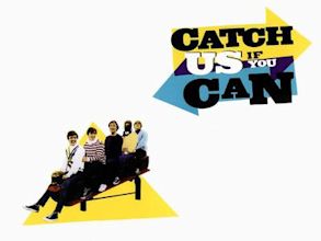 Catch Us If You Can (film)