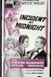 Incident at Midnight