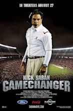 Nick Saban - Game Changer Showtimes | Fandango