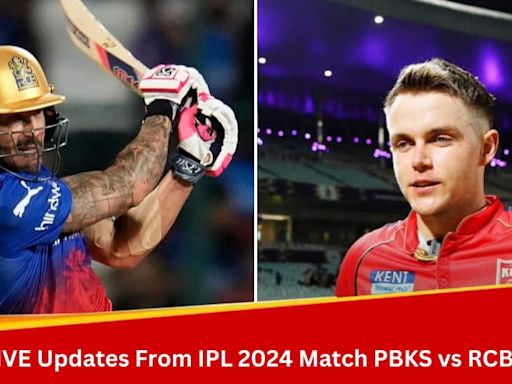 PBKS vs RCB Live Cricket Score and Updates, IPL 2024: Sam Curran Vs Faf Du Plessis