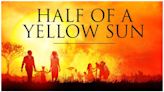 Half of a Yellow Sun Streaming: Watch & Stream Online via Amazon Prime Video and Peacock