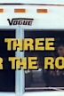 Three for the Road (TV series)