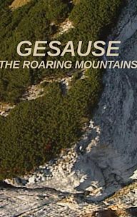 Gesause: The Roaring Mountains