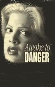 Awake to Danger