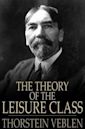 The Theory of the Leisure Class