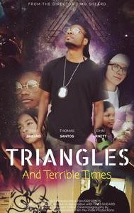 Triangles and Terrible Times