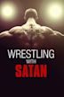 Taking Satan to the Mat