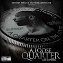 Loose Quarter