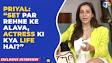 Priyal Gor talks about her return with Maharaja, handling mental health & sharing fitness tips