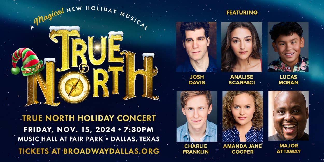 TRUE NORTH Holiday Concert Set for November at The Music Hall at Fair Park