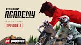Video: Pinkbike Academy Season 3, Episode 8: ”Content Is King,” Part 2