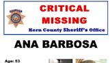 Kern County Sheriff Seeks Public’s Help Locating Critical Missing Person 53-Year-Old Ana Barbosa