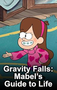 Gravity Falls: Mabel's Guide to Life