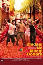 Zindagi Na Milegi Dobara