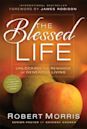 The Blessed Life: The Simple Secret of Achieving Guaranteed Financial Results