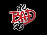 Bad 25