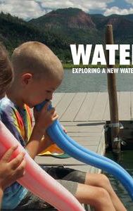 Watershed: Exploring a New Water Ethic for the New West