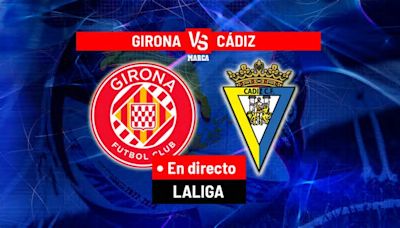 Girona - Cádiz, en directo | LaLiga EA Sports hoy en vivo