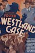 The Westland Case