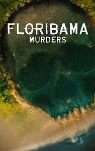 Floribama Murders