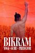 Bikram: Yogi, Guru, Predator