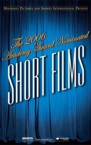 The 2006 Academy Award Nominated Short Films: Animation