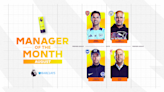 Choose your Barclays Manager of the Month