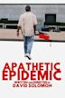 Apathetic Epidemic