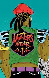 Lazers Never Die