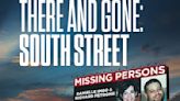 Glass Entertainment Plots TV Adaptation Of Its Latest True-Crime Podcast ‘There and Gone: South Street’