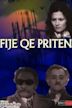 Fijet që priten