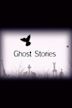 Ghost Stories