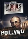Moguls and Movie Stars