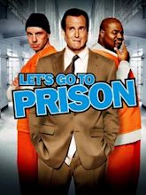 Let's Go to Prison - Un principiante in prigione